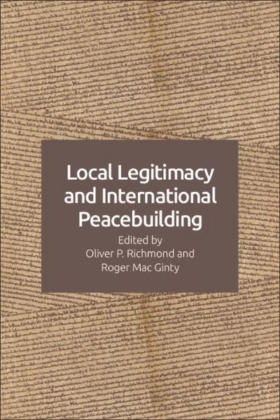Produktbild: Local Legitimacy and International Peacebuilding