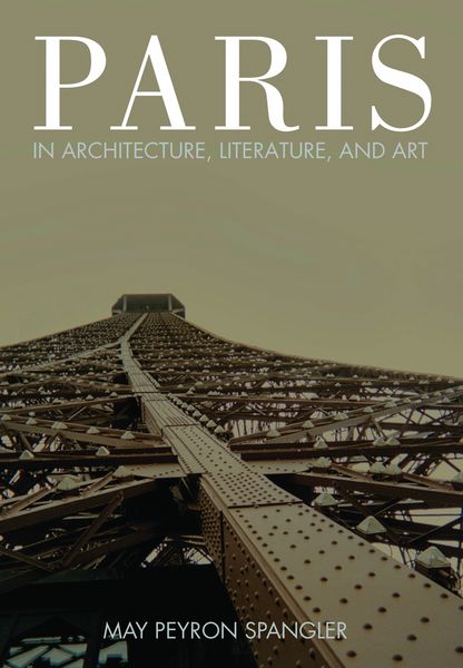 Produktbild: Paris in Architecture, Literature, and Art