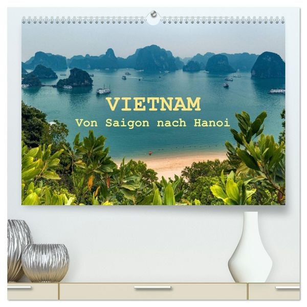 Produktbild: VIETNAM - Von Saigon nach Hanoi (hochwertiger Premium Wandkalender 2026 DIN A2 quer), Kunstdruck in Hochglanz