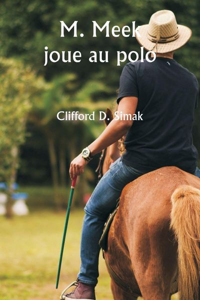 Produktbild: M. Meek joue au polo
