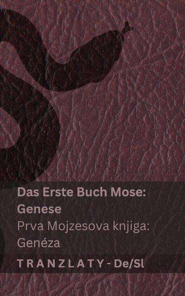 Produktbild: Die Bibel / Sveto Pismo - Das Erste Buch Mose (Genese) / Prva Mojzesova knjiga (Gen&eacute;za)