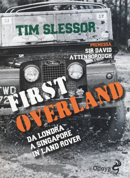 Produktbild: First Overland. Da Londra a Singapore in Land Rover