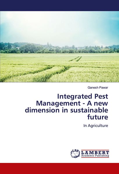 Produktbild: Integrated Pest Management - A new dimension in sustainable future