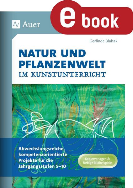 Produktbild: Natur und Pflanzenwelt im Kunstunterricht