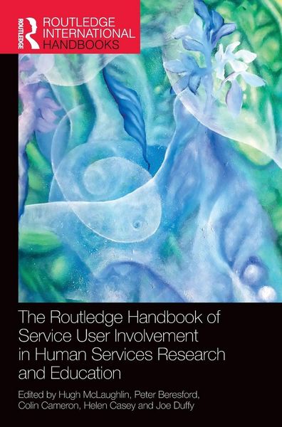Produktbild: The Routledge Handbook of Service User Involvement in Human Services Research and Education