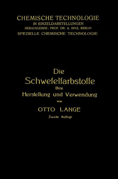 Produktbild: Die Schwefelfarbstoffe ihre Herstellung und Verwendung