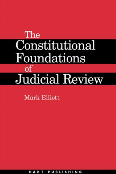 Produktbild: The Constitutional Foundations of Judicial Review