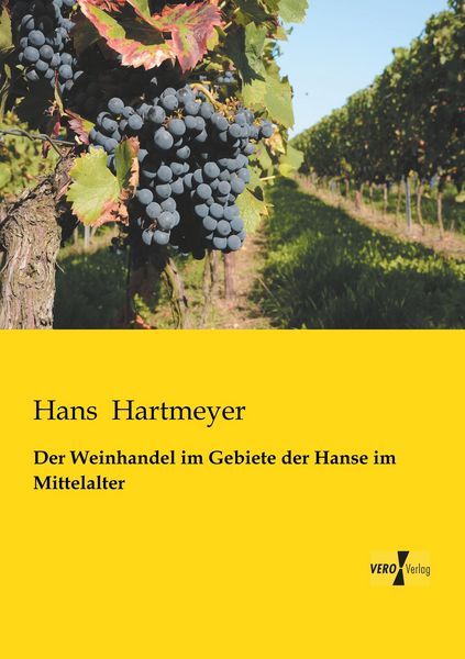 Produktbild: Der Weinhandel im Gebiete der Hanse im Mittelalter