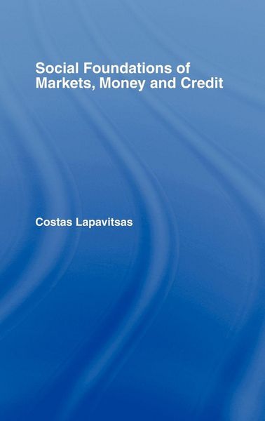 Produktbild: Social Foundations of Markets, Money and Credit