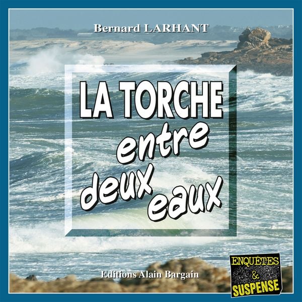 Produktbild: La Torche entre deux eaux