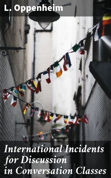 Produktbild: International Incidents for Discussion in Conversation Classes