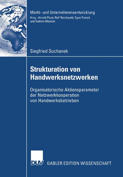 Strukturation von Handwerksnetzwerken, Taschenbuch von Siegfried Suchanek, Deutscher Universitätsverlag, 9783835008076
