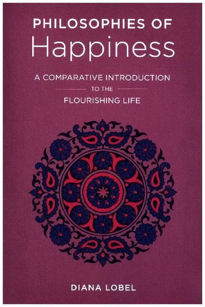 Produktbild: Lobel, D: Philosophies of Happiness