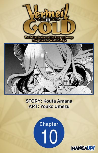 Produktbild: Vermeil in Gold: The Failing Student and the Strongest Scourge Plunge Into the World of Magic #010
