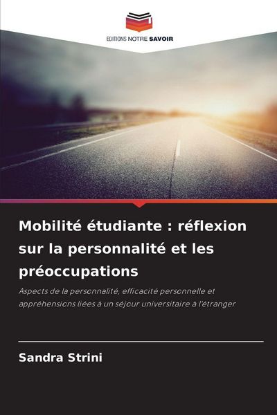 Produktbild: Mobilit&eacute; &eacute;tudiante : r&eacute;flexion sur la personnalit&eacute; et les pr&eacute;occupations