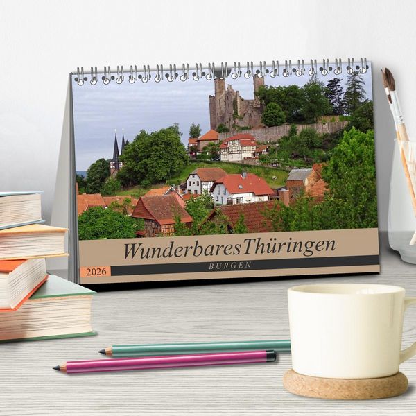 Produktbild: Wunderbares Th&uuml;ringen - Burgen (Tischkalender 2026 DIN A5 quer), CALVENDO Monatskalender