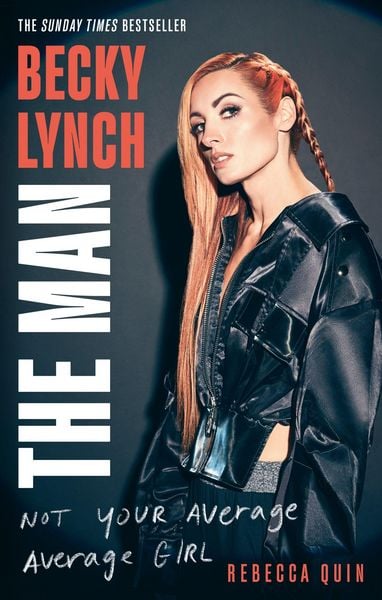Produktbild: Becky Lynch: The Man