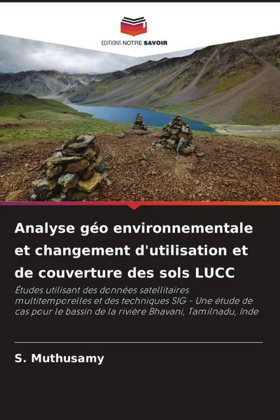 Produktbild: Analyse g&eacute;o environnementale et changement d'utilisation et de couverture des sols LUCC