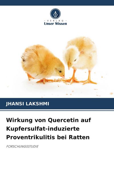 Produktbild: Wirkung von Quercetin auf Kupfersulfat-induzierte Proventrikulitis bei Ratten