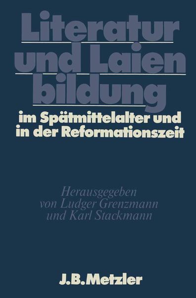 Produktbild: Literatur und Laienbildung im Sp&auml;tmittelalter und in der Reformationszeit