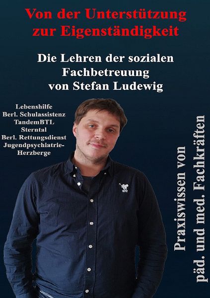 Produktbild: Von der Unterst&uuml;tzung zur Eigenst&auml;ndigkeit I Die Lehren der sozialen Fachbetreuung