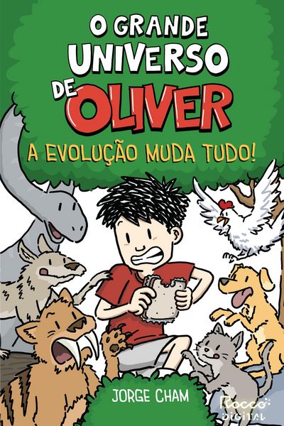 Produktbild: O grande universo de Oliver: A evolu&ccedil;&atilde;o muda tudo!