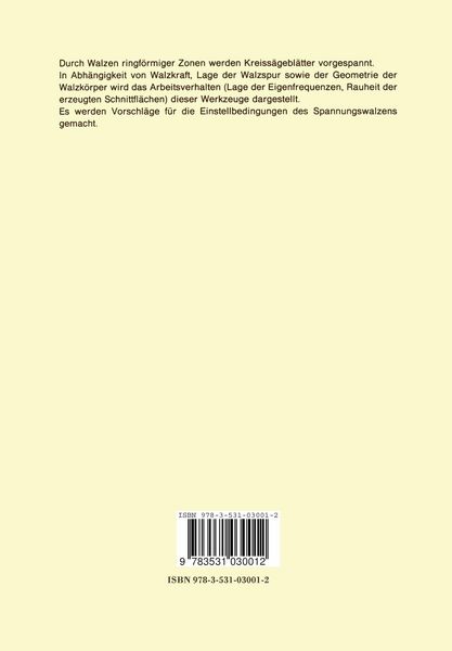 Produktbild: Untersuchung des Einflusses unterschiedlicher Spannungsverteilungen im Bereich der Walzspur auf den gesamten Vorspannungszustand und das Arbeitsverhalten von Kreiss&auml;gebl&auml;ttern