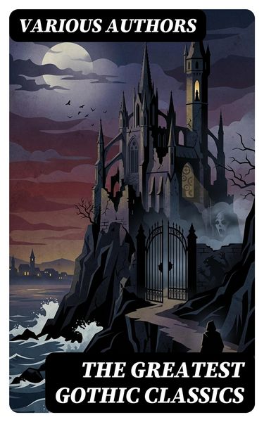 Produktbild: The Greatest Gothic Classics