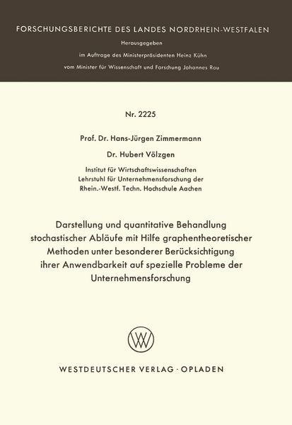 Produktbild: Darstellung und quantitative Behandlung stochastischer Abl&auml;ufe mit Hilfe graphentheoretischer Methoden unter besonderer Ber&uuml;cksichtigung ihrer Anwendbarkeit auf spezielle Probleme der Unternehmensforschung