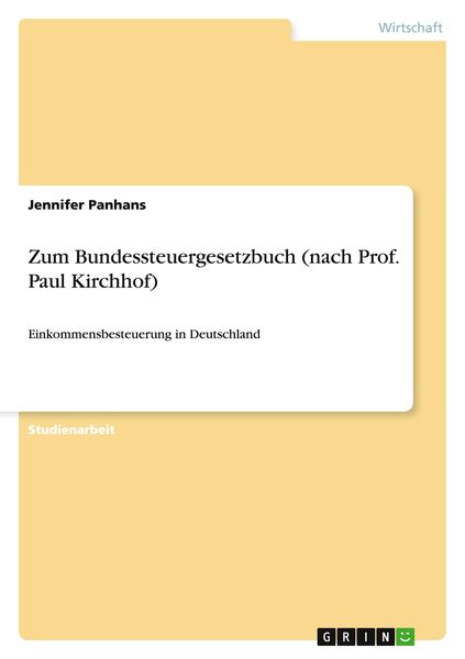 Produktbild: Zum Bundessteuergesetzbuch (nach Prof. Paul Kirchhof)