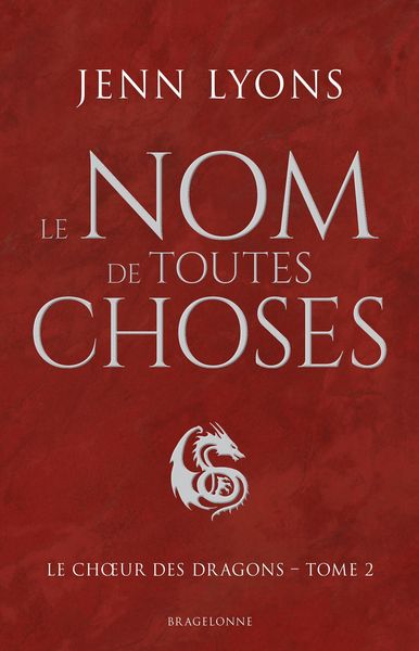 Produktbild: Le Choeur des dragons, T2 : Le Nom de toutes choses