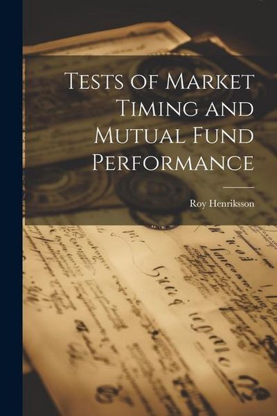 Produktbild: Tests of Market Timing and Mutual Fund Performance