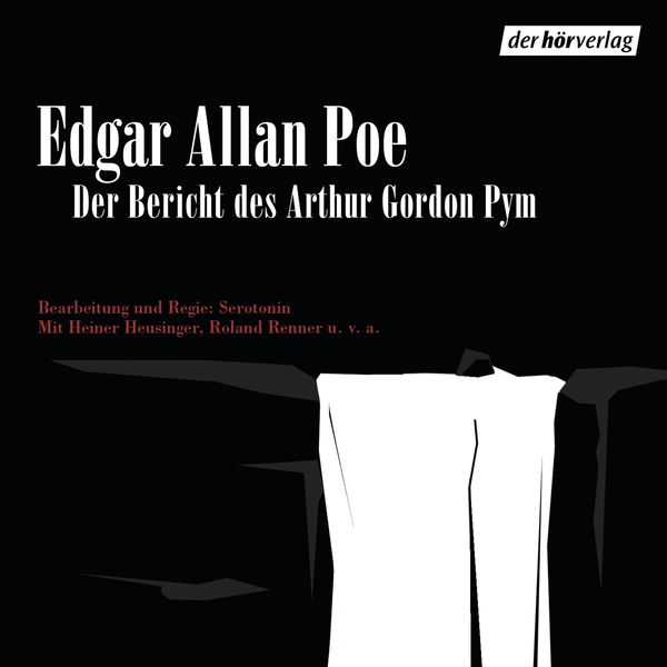 Der Bericht des Arthur Gordon Pym - Edgar Allan Poe, Audio, 9783844502282