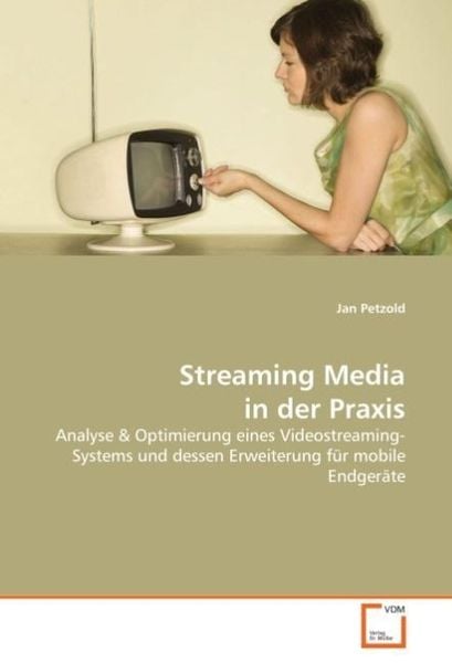 Produktbild: Petzold, J: Streaming Media in der Praxis