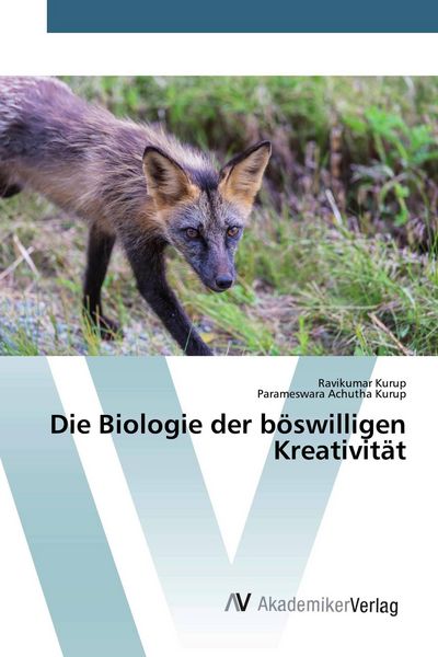 Produktbild: Die Biologie der b&ouml;swilligen Kreativit&auml;t