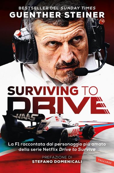 Produktbild: Surviving to drive. La F1 raccontata dal personaggio pi&ugrave; amato della serie Netflix 'Drive to survive'