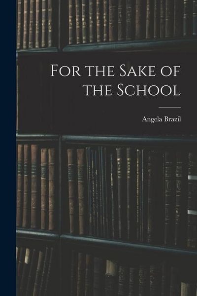 Produktbild: For the Sake of the School