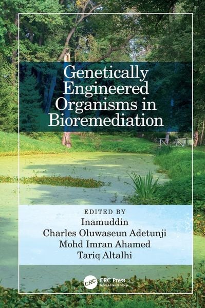 Produktbild: Genetically Engineered Organisms in Bioremediation
