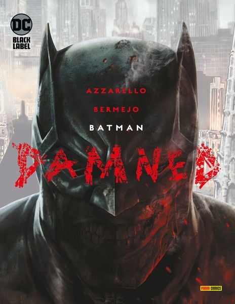 Batman: Damned (Sammelband), Taschenbuch von Brian Azzarello,Lee Bermejo, Panini, 978-3-7416-2229-8