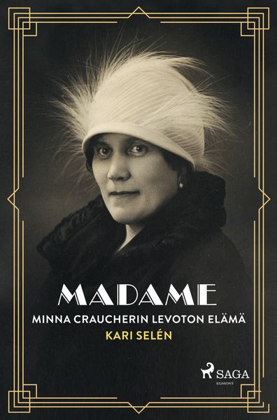 Produktbild: Madame: Minna Craucherin levoton el&auml;m&auml;