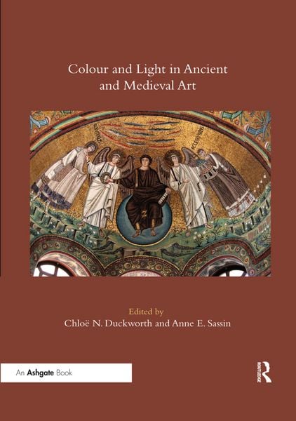 Produktbild: Duckworth, C: Colour and Light in Ancient and Medieval Art