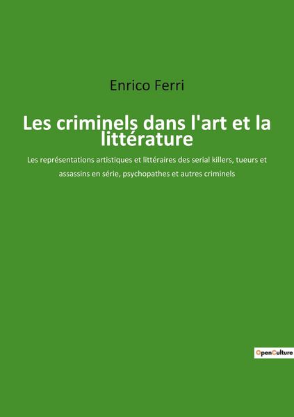 Produktbild: Les criminels dans l'art et la litt&eacute;rature