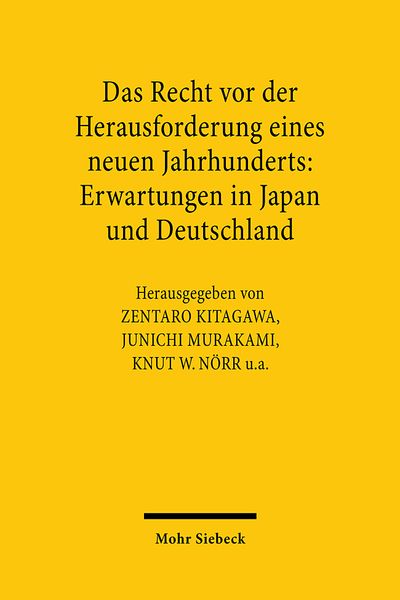 Produktbild: Das Recht vor der Herausforderung eines neuen Jahrhunderts: Erwartungen in Japan und Deutschland
