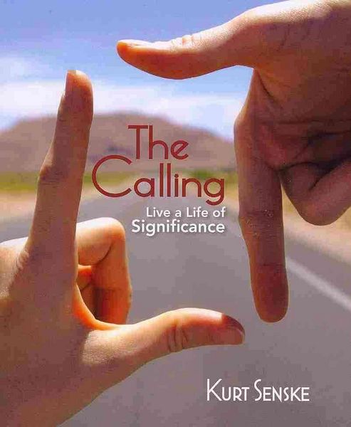 Produktbild: The Calling: Live a Life of Significance