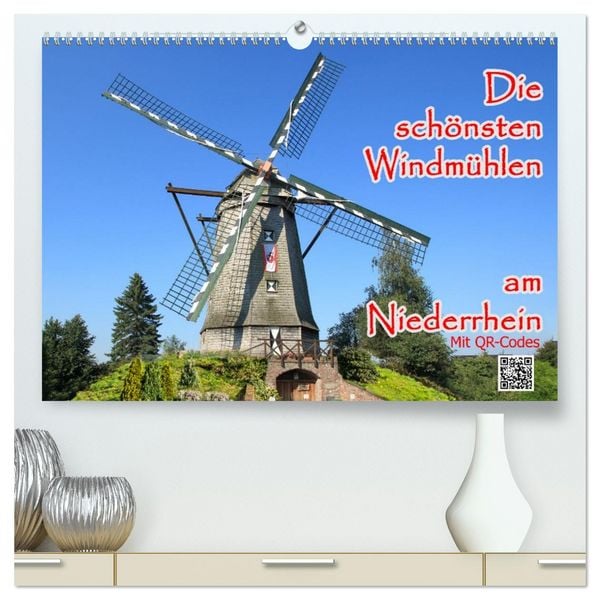 Produktbild: Die sch&ouml;nsten Windm&uuml;hlen am Niederrhein (hochwertiger Premium Wandkalender 2026 DIN A2 quer), Kunstdruck in Hochglanz