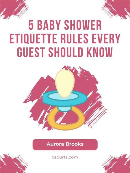 Produktbild: 5 Baby Shower Etiquette Rules Every Guest Should Know