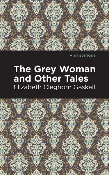 Produktbild: The Grey Woman and Other Tales