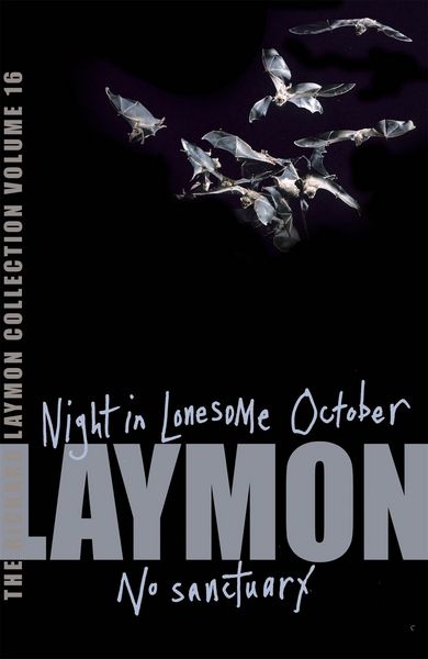Produktbild: The Richard Laymon Collection Volume 16: Night in the Lonesome October & No Sanctuary