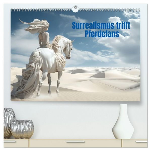 Surrealismus trifft Pferdefans (hochwertiger Premium Wandkalender 2026 DIN A2 quer), Kunstdruck in Hochglanz