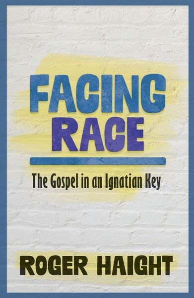 Produktbild: Facing Race: The Gospel in an Ignatian Key
